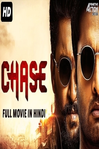 Download CHASE (2020) Hindi Dubbed 480p [400MB] || 720p [1.5GB] HDRip