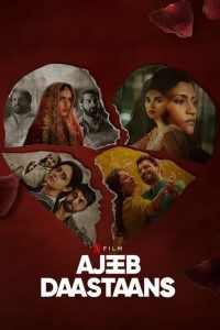 Download Ajeeb Daastaans (2021) Hindi Netflix Movie WEB – DL || 480p [440MB] || 720p [1.1GB] || 1080p [2GB]