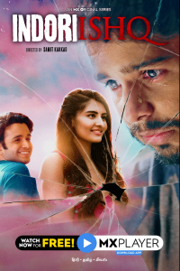 Download Indori Ishq 2021 (Season 1) Hindi {MX Player Series} WeB-DL ||  720p [200MB]