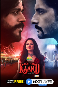 Download Matsya Kaand 2021 (Season 1) Hindi {MX Player Series} WeB-DL || 720p [300MB]