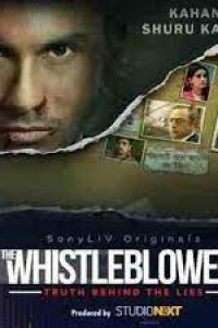 Download The Whistleblower 2020 (Season 1) Hindi {SonyLIV Series} WeB-DL || 720p [400MB]