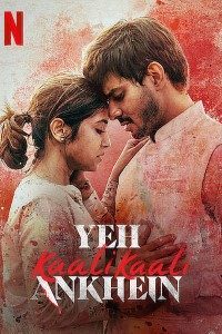 Download Yeh Kaali Kaali Ankhein 2022 (Season 1) Hindi {Netflix Series} WEB-DL || 720p [350MB]