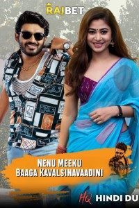 Download Nenu Meeku Baaga Kavalsinavaadini (2022) {Hindi} (Dubbed) (HQ-Dub) Movie WEB-DL || 480p [400MB] || 720p [650MB] || 1080p [2.5GB]