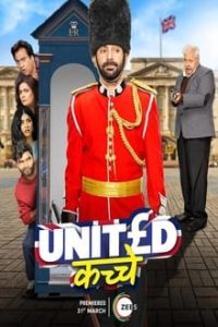 Download United Kacche (2023) (Season 1) Hindi {Zee5 Series} WeB-DL || 480p [100MB] || 720p [350MB] || 1080p [750MB]