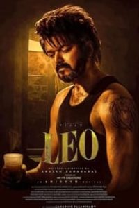 Download Leo (2023) (Hindi-Tamil) Movie HDRiP || 480p [700MB] || 720p [1.4GB] || 1080p [3GB]