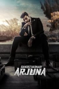 Download Gandeevadhari Arjuna (2023) Hindi-Multi Audio Movie WEBRiP || 480p [460MB] || 720p [1GB] || 1080p [2.2GB]