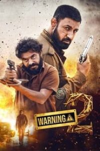 Download Warning 2 (2024) Hindi-Punjabi Movie PreDVD || 480p [530MB] || 720p [1.1GB] || 1080p [2.1GB]